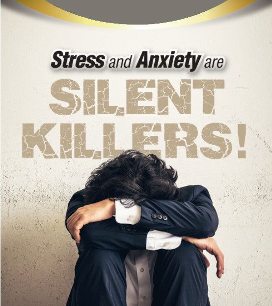 Chronic Stress and Anxiety - "The Silent Killers"